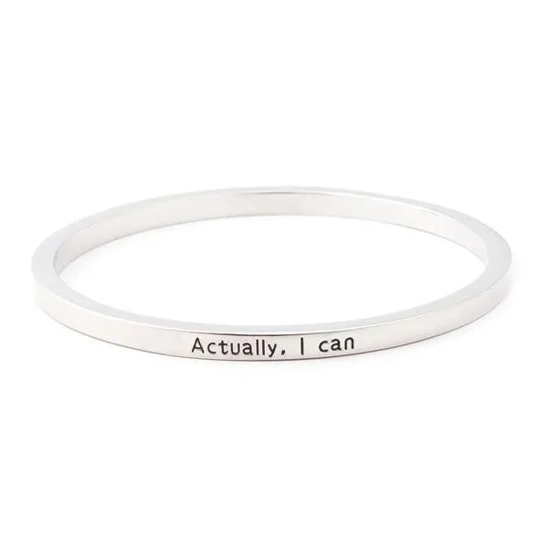 Actually I Can Bangle