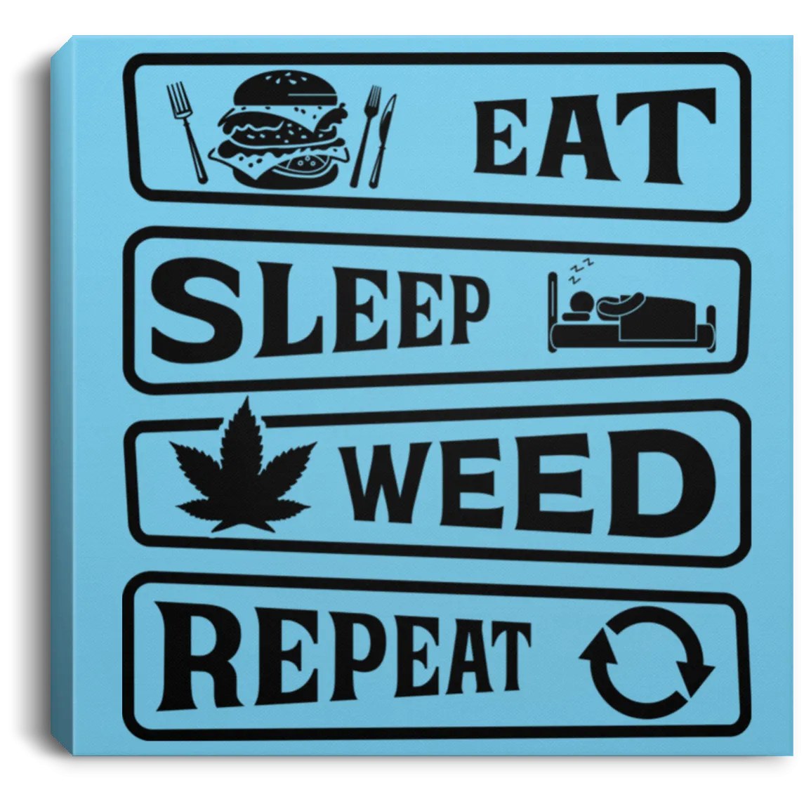 Ear Sleep Weed Repeat Canvas With Frame